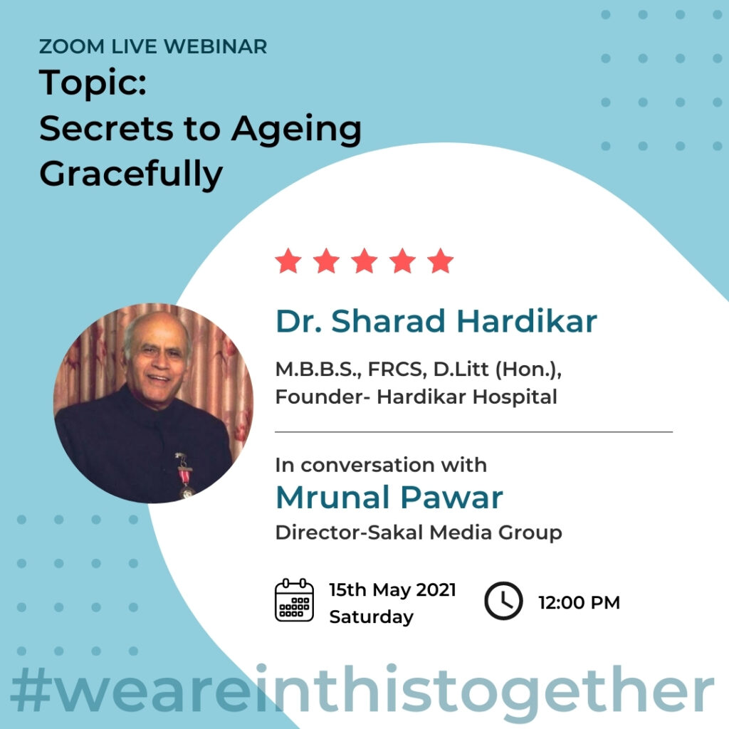 Secret to Ageing Gracefully with Dr Sharad Hardikar