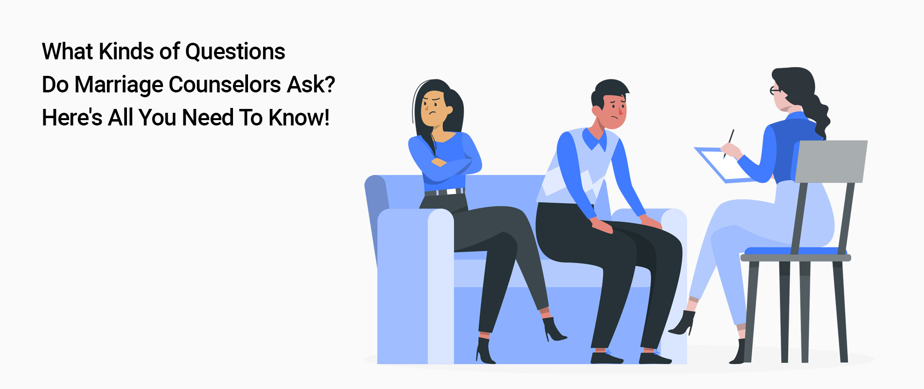 What Kinds Of Questions Do Marriage Counselors Ask Waitt